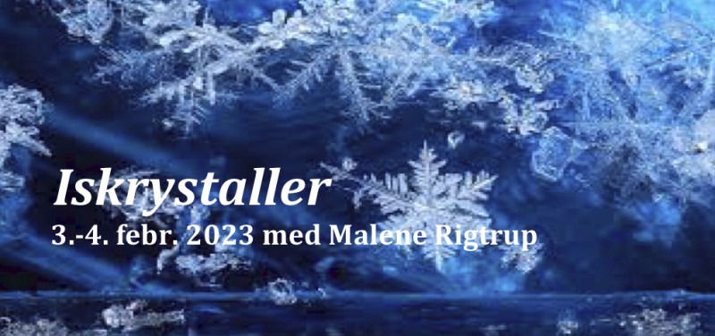 Iskrystaller - stævne i Aarhus med Malene Rigtrup